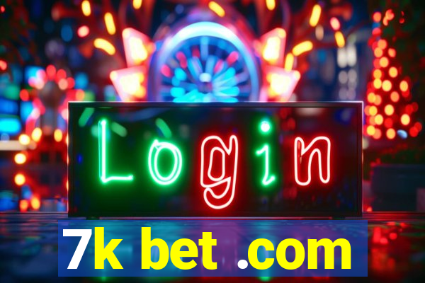 7k bet .com